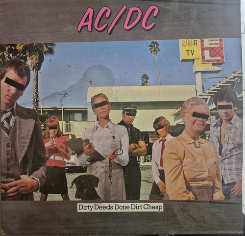 Dirty deeds done dirt - dirty,