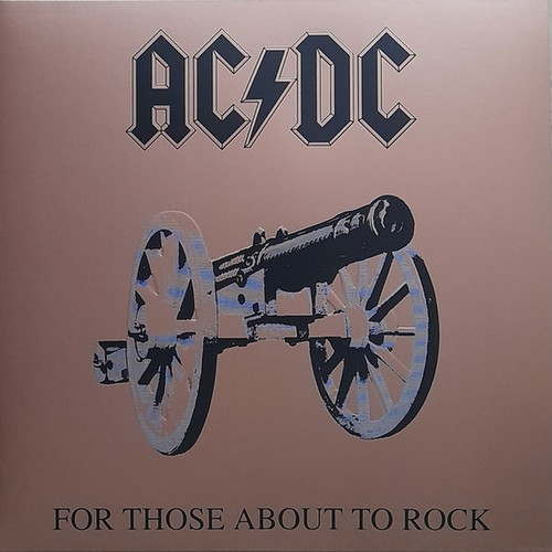 For those about to - ac/dc,